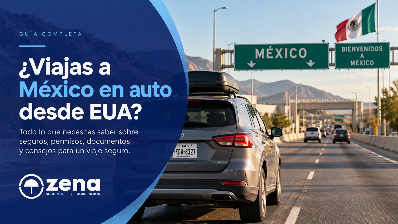 Viajar a México en auto desde Estados Unidos: seguro, permisos y requisitos